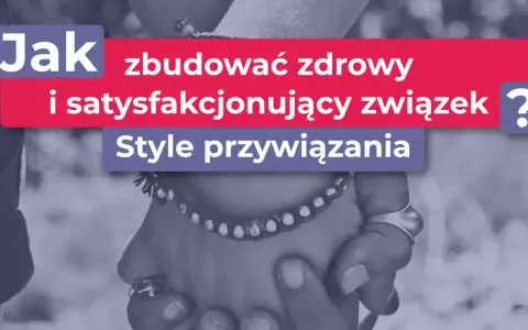 Jak dbać o związek z kobietą? Klucz do jej serca i trwałej więzi